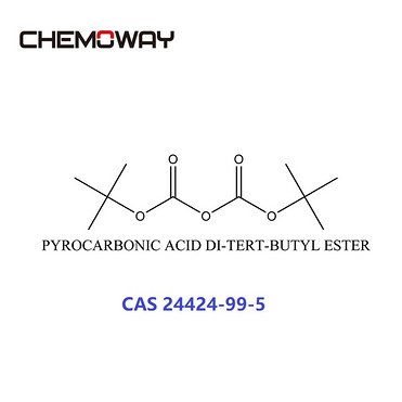 Di-tert-butyl dicarbonate（24424-99-5）PYROCARBONIC ACID DI-TERT-BUTYL ESTER