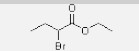 (α-Bromo butyric acid ethyl ester)