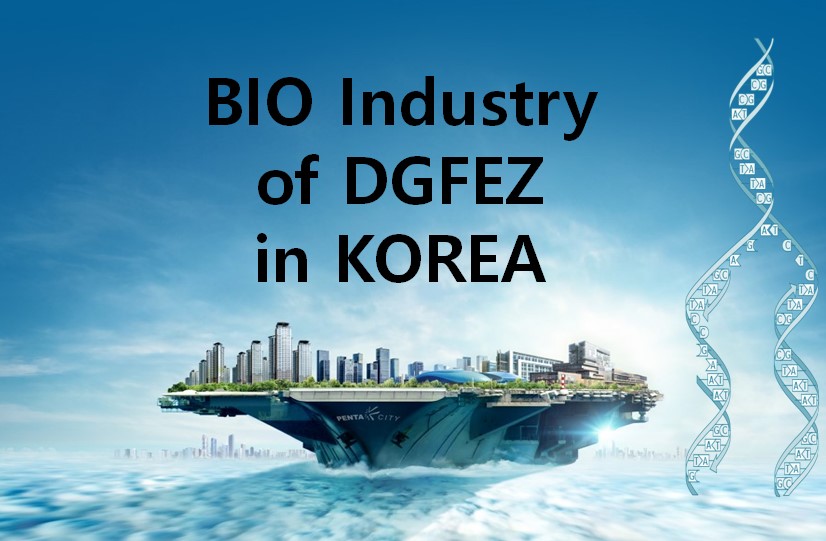 BIO industry in DGFEZ