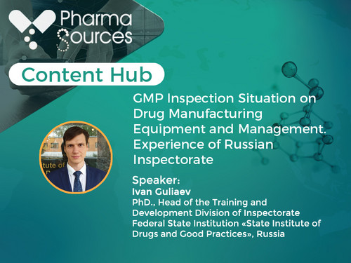 GMP Inspection Situation on Drug Manufacturing Equipment and Management Experience of Russian Inspectorate