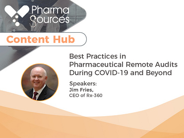 Best Practices in Pharmaceutical Remote Audits During COVID-19 and Beyond