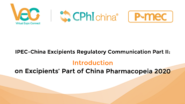 IPEC-China Excipients Regulatory Communication Part II: Introduction on Excipients’ Part of China Pharmacopeia 2020