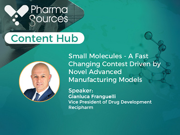 Small Molecules - A Fast Changing Contest Driven by Novel Advanced Manufacturing Models