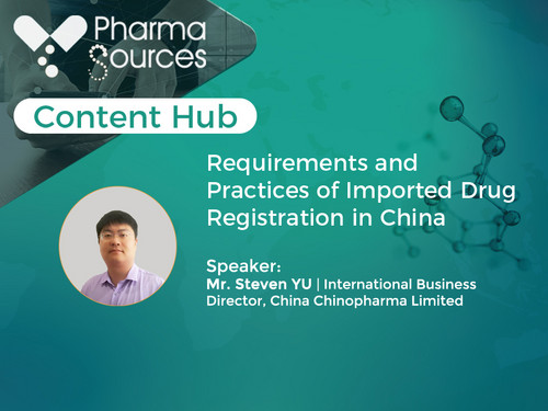 Requirements and Practices of Imported Drug Registration in China