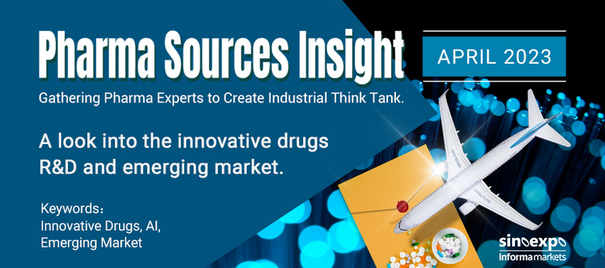Pharma Sources Insight April 2023: Innovative Drugs Going Abroad