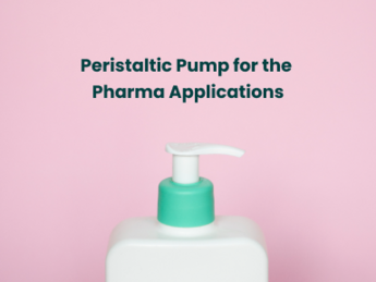 Peristaltic Pump for the pharma applications