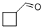 Cyclobutanecarboxaldehyde