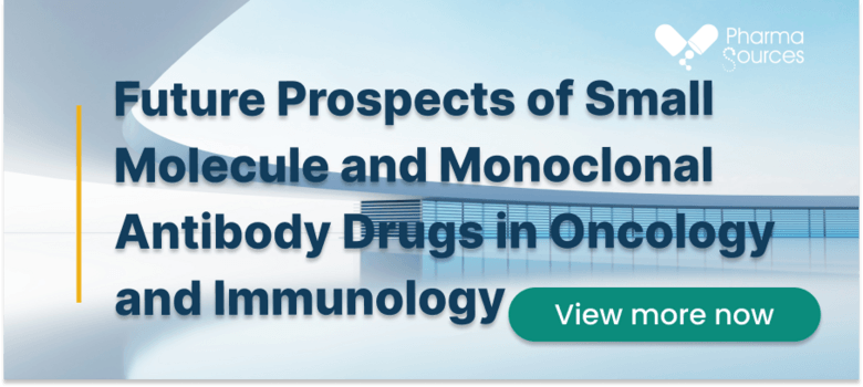 Future Prospects of Small Molecule and Monoclonal Antibody Drugs in Oncology and Immunology