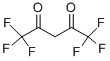 Hexafluoroacetylacetone