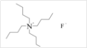 Tetrabutyl Ammonium Fluoride