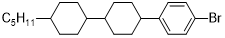 4-(4-pentyl-dicyclohexyl）bromobenzene