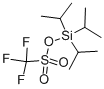 Trllsoprylsilyl trifluoromethanesulfonate