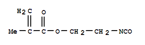 Methacryloyloxyethyl isocyanate